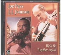 Pass,Joe & J.J.Johnson - We Ll Be Together Again