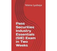 Pass Securities Industry Essentials (SIE) Exam in Two Weeks