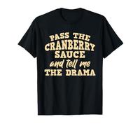 Pass The Cranberry Sauce Información nutricional Humor de Acción de Gracias Camiseta