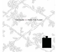 Pass The Flask [Bonus Tracks] [Us Import] by The Bled