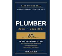 Pass the Red Seal: Plumber: 3 Full-Length Practice Exams Built to the Official Blueprint, 2026 Edition