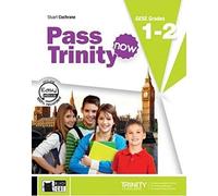 Pass trinity book +dvd. Grades 1-2: Student's Book + CD 1-2 (Examinations) - 9788853015891 (CIDEB. GB. EXAM COURSES)