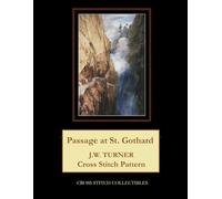 Passage at St. Gothard: J.W. Turner Cross Stitch Pattern