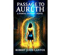 Passage to Aureth - A Bridge Between Two Worlds