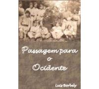 Passagem Para O Ocidente (ebook)