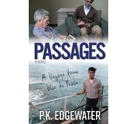 Passages: A Voyage from War to Peace