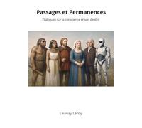 PASSAGES ET PERMANENCES: Approche comparative de l’immortalité à travers les traditions universelles
