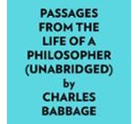Passages From The Life Of A Philosopher (unabridged) (audiolibro)