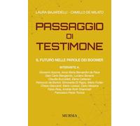 Passaggio di testimone: Il futuro nelle parole dei Boomer (Interventi)