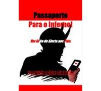 Passaporte Para O Inferno! (ebook)