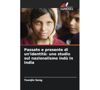 Passato e presente di un'identità: uno studio sul nazionalismo indù in India