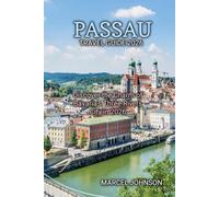 PASSAU TRAVEL GUIDE 2026