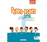 Passe passe 1 etape 2 livre+cahier ed24: Livre de l'élève + Cahier d'activités