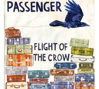Passenger - Flight Of The Crow