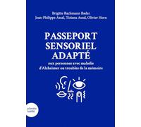 Passeport sensoriel adapté aux personnes avec maladie d'Alzheimer ou troubles de la mémoire