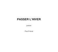 Passer l’hiver