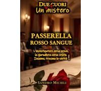 Passerella Rosso Sangue: 1 (Due Cuori, un Mistero)