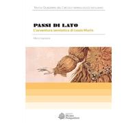 Passi di lato. L'avventura semiotica di Louis Marin (Nuovi quaderni del circolo semiologico siciliano)