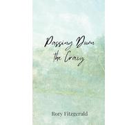 Passing Down the Crazy