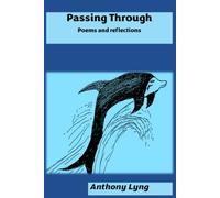 Passing Through: A collection of poems and reflections