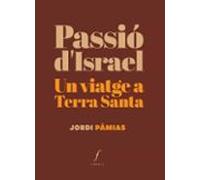 Passió d’Israel: Un viatge a Terra Santa: 76 (Joan Duch)