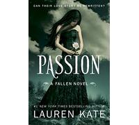 Passion: Book 3 of the Fallen Series