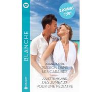 Passion dans les Caraïbes ; Des jumeaux pour une pédiatre