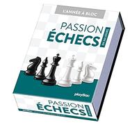 Passion échecs en 365 jours