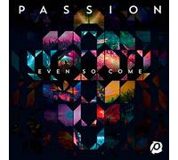 passion - Even So Come Live in Atlanta