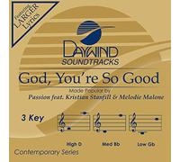 Passion feat. Kristian Stanfill & Melodie Malone - God, You're So Good [Accompaniment/Performance Track]
