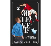 Passion in 30 Levels: An MM Romance With Dark Themes (The Level of Love: Dominic and Ben)