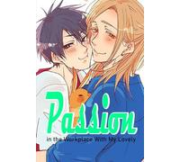 Passion in the Workplace With My Lovely: Yaoi Manga