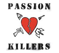 Passion Killers - They Kill Our Passion With Their Hate And Wars [VINYL] [Vinilo]