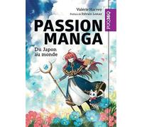Passion Manga: Du Japon au monde
