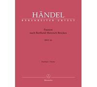 Passion nach Barthold Heinrich Brockes HWV 48. Partitur, Urtextausgabe. BÄRENREITER URTEXT