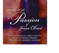 Passion Of Jesus Christ - Music of the Passion of Jesus Christ