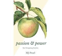 Passion & Power: Six Tempting Stories