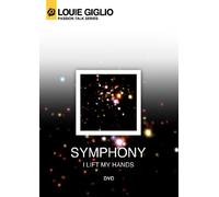PASSION TALK SERIES - Symphony (I Lift My Hands)