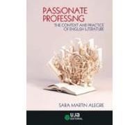 Passionate Professing: The Context and Practice of English Literature