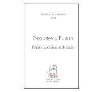 Passionate Purity: Preserving Sexual Health