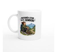PassionCadeau Taza Preferiría Estar en el Sendero | Taza Humor Senderista - Idea de Regalo Original