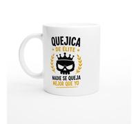PassionCadeau Taza Quejica De Élite Nadie Se Queja Mejor Que Yo | Taza Humor Gruñón - Idea de Regalo Original