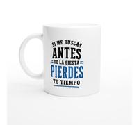 PassionCadeau Taza Siesta Si Me Buscas Antes De La Siesta Pierdes Tu Tiempo | Taza Divertida Pereza - Idea de Regalo Original