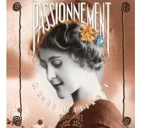 Passionnement - Les P'Tites Michu