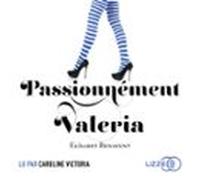 Passionnément Valeria (audiolibro)