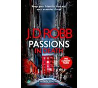 Passions in Death: An Eve Dallas thriller: 59