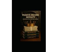 Passive Income Royalty: Investing in the Long-Term Legends