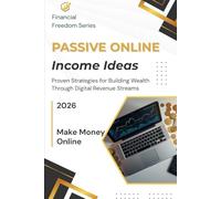 Passive Online Income Ideas 2026/2027: Make Money Online 2026/2027