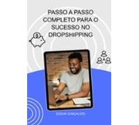Passo A Passo Completo Para O Sucesso No Dropshipping (ebook)