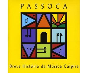 Passoca - Breve Historia Da Musica Caipira